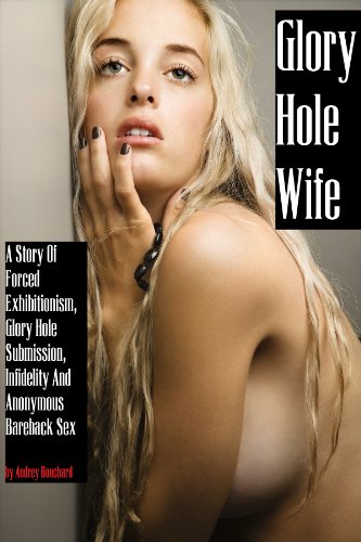 annette tripp recommends Loving bj dawn well add glory hole forced image
